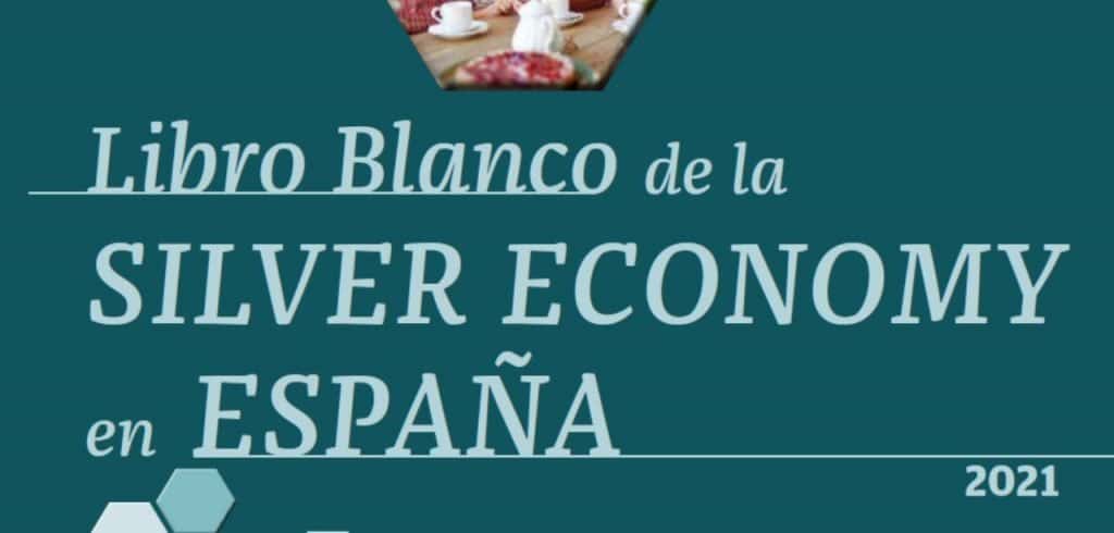 Publicación del Libro Blanco de la Silver Economy de la Comisión Silver Economy del Cluster Madrid Fintech